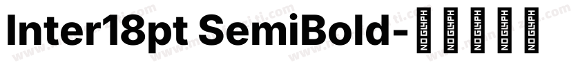 Inter18pt SemiBold字体转换